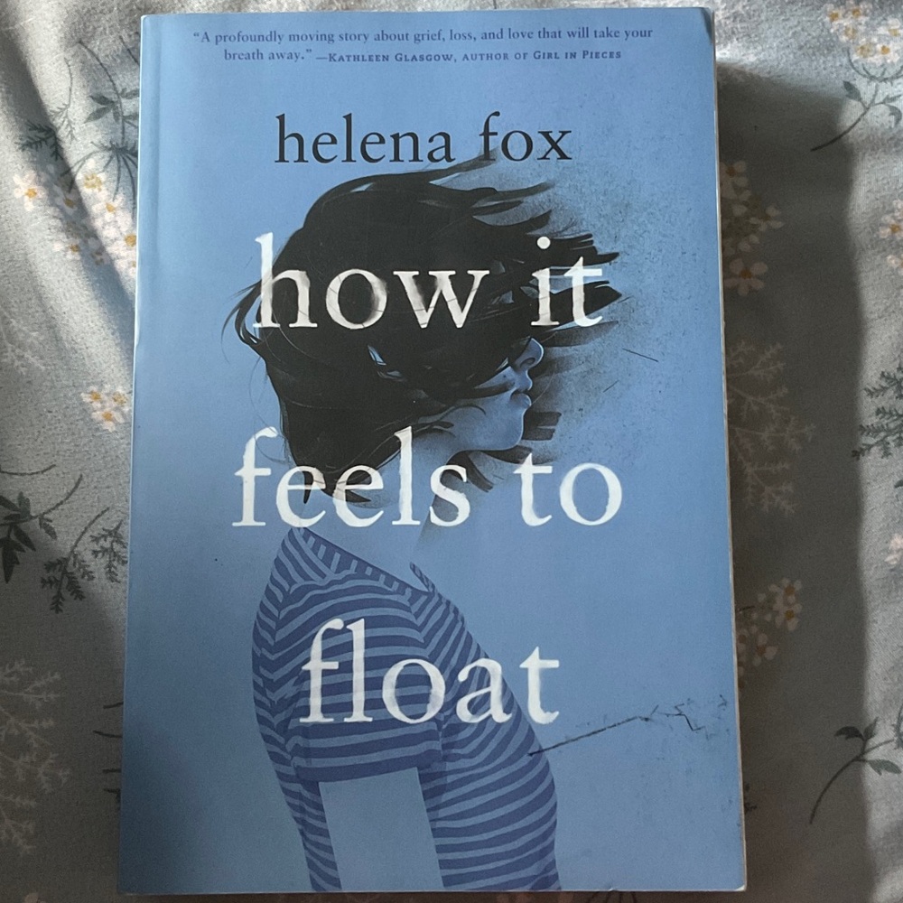 How It Feels to Float by Helena Fox